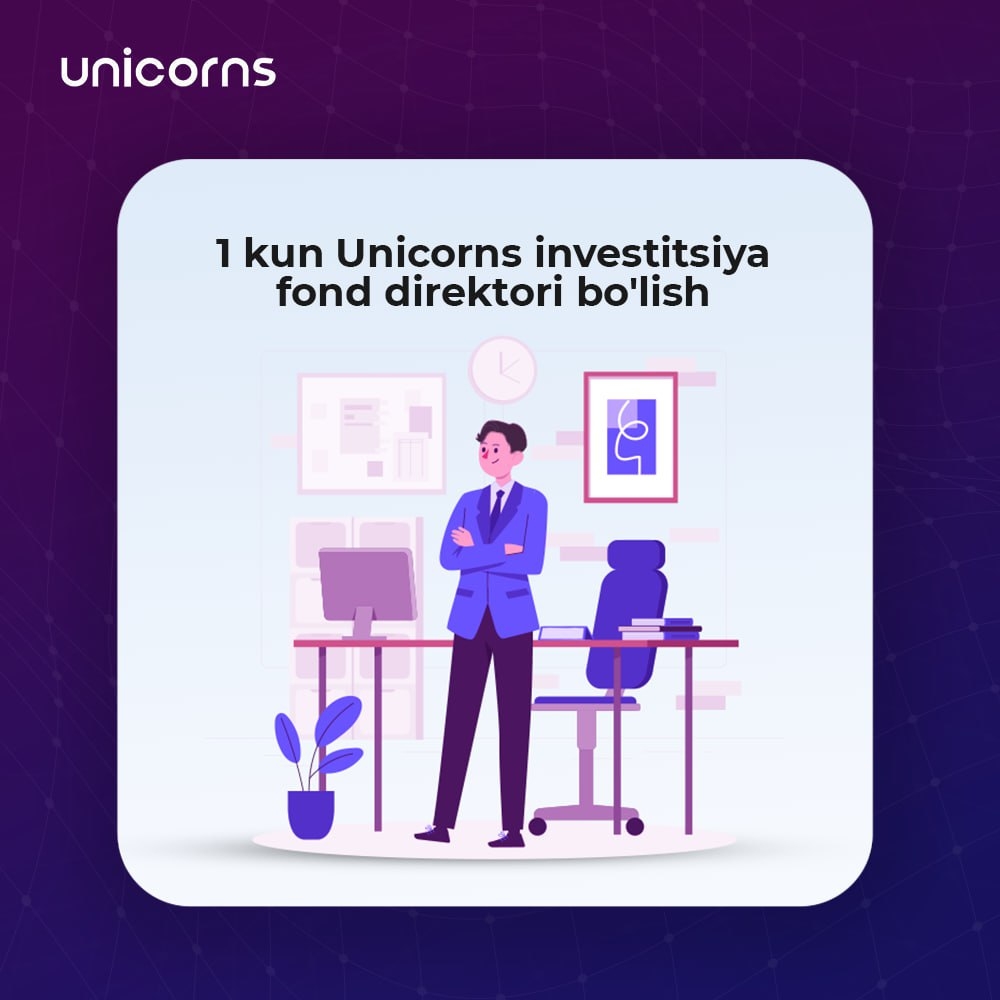 Unicorns'da 1 kun direktor bo‘lish imkoniyati! product image