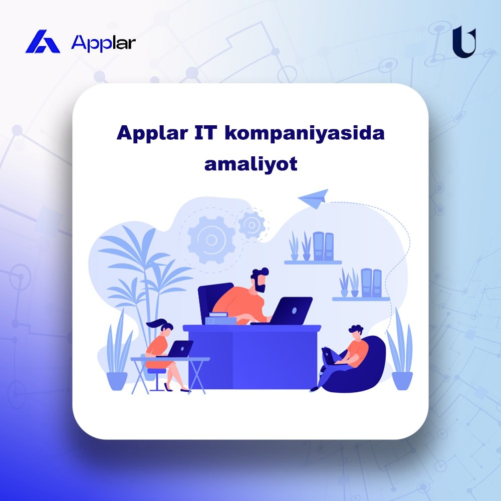 Applar IT kompaniyasida amaliyot(Tez kunda) - 1