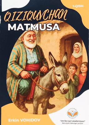 Qiziquvchan Matmusa - 1