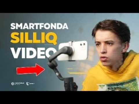 Smartfonda chiroyli va stabil video olish siri — Stabilizator 