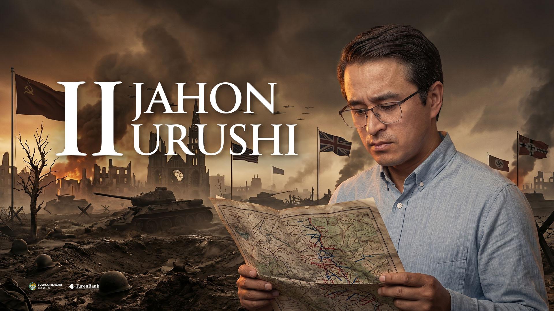 Ikkinchi jahon urushi haqida