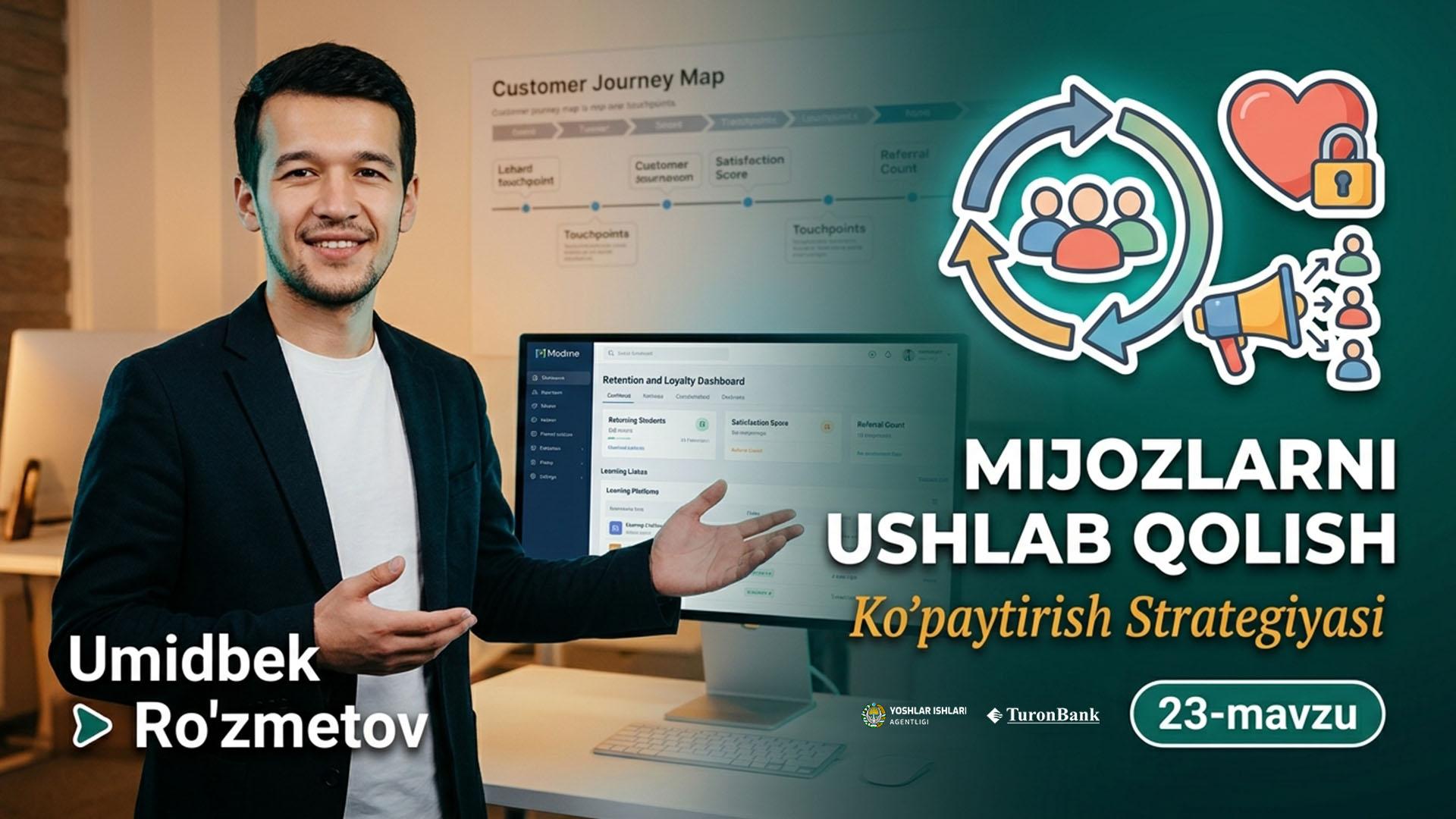  O'quv markazlaridagi mijozlarni ushlab qolish va ko'paytirish | Umidbek Ro'zmetov          