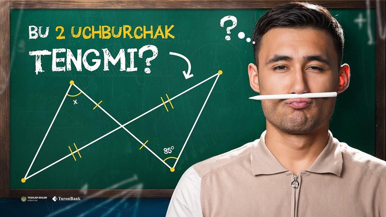 Uchburchaklar tengligining birinchi alomati — TBT, lekin TBT o‘zi nima?
