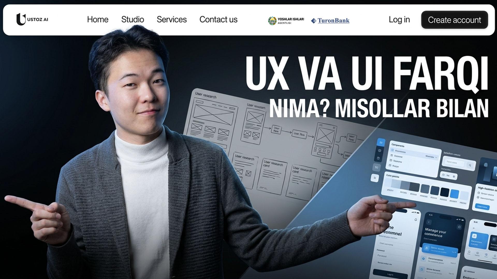 UX va UI nima? Farqlari va misollar