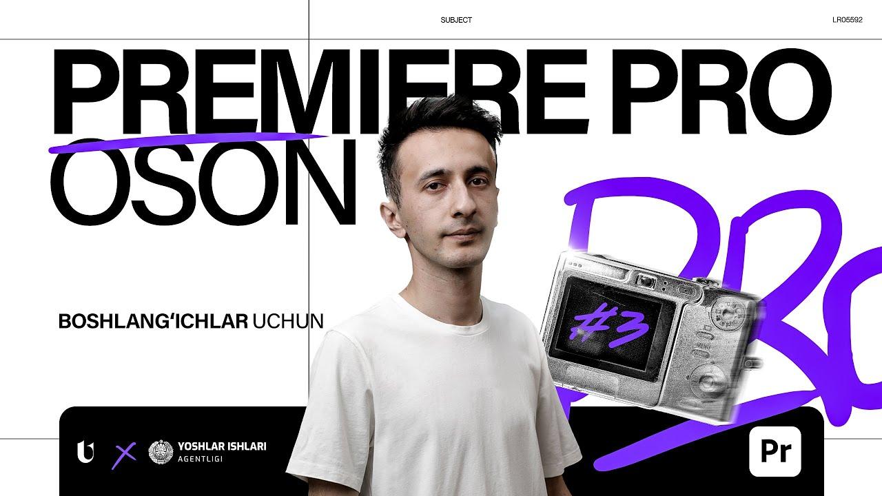 Premiere Pro interfeysi tushunarsiz bo‘lsa, video siz uchun