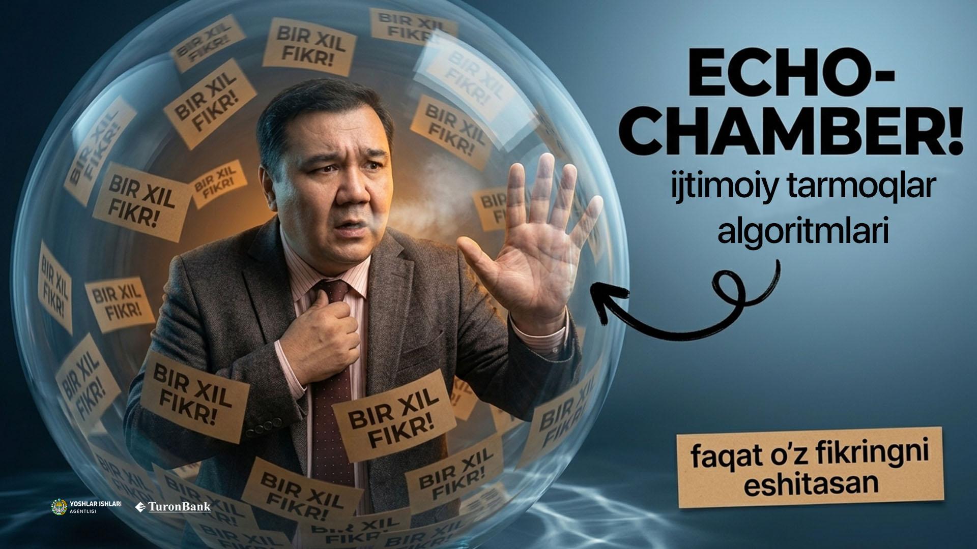 Ijtimoiy tarmoqlar algoritmlari va “echo-chamber” 