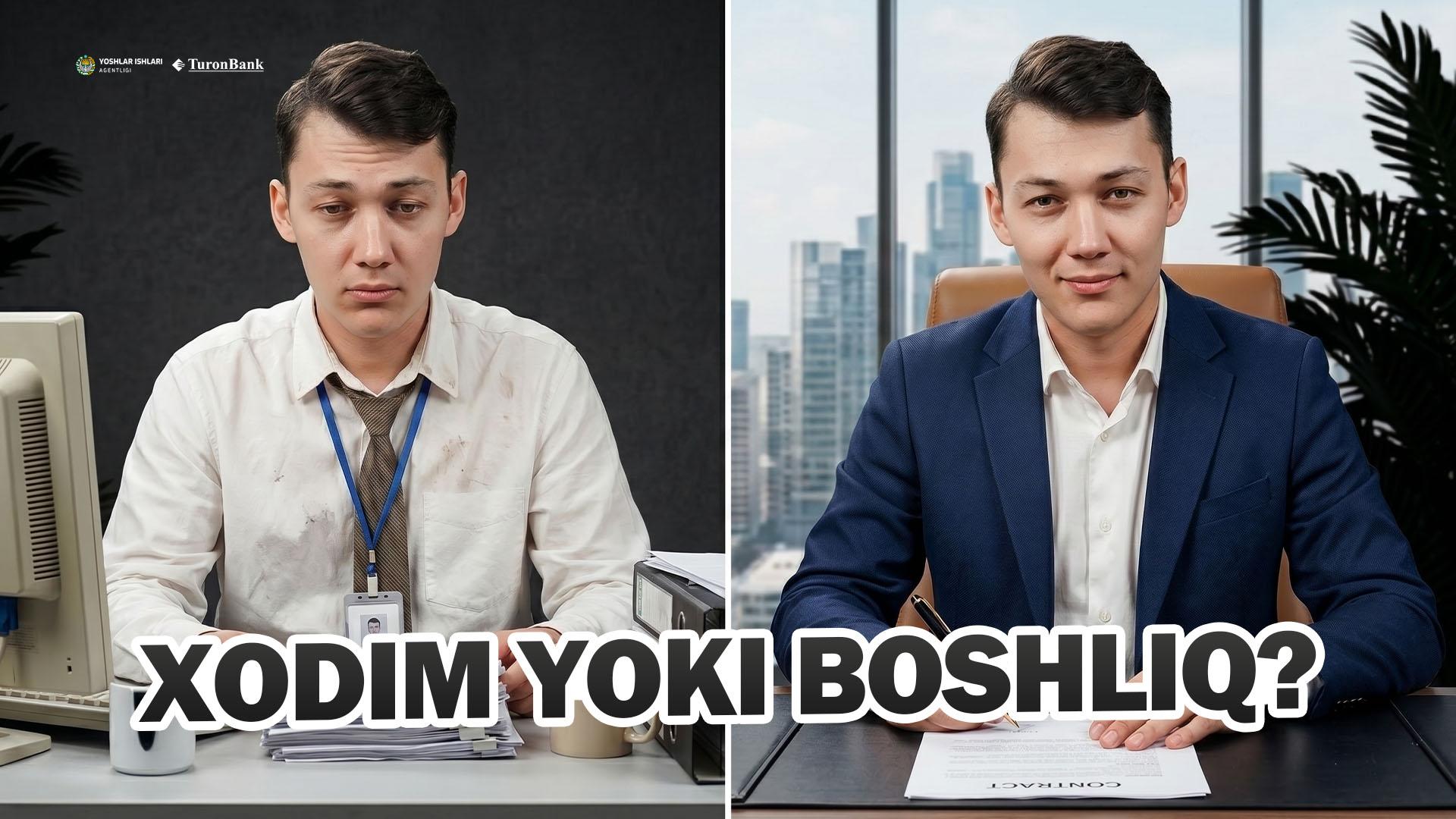  Xodim bo‘lishmi yoki biznes qilishmi: qaysi yo‘l to‘g‘ri?