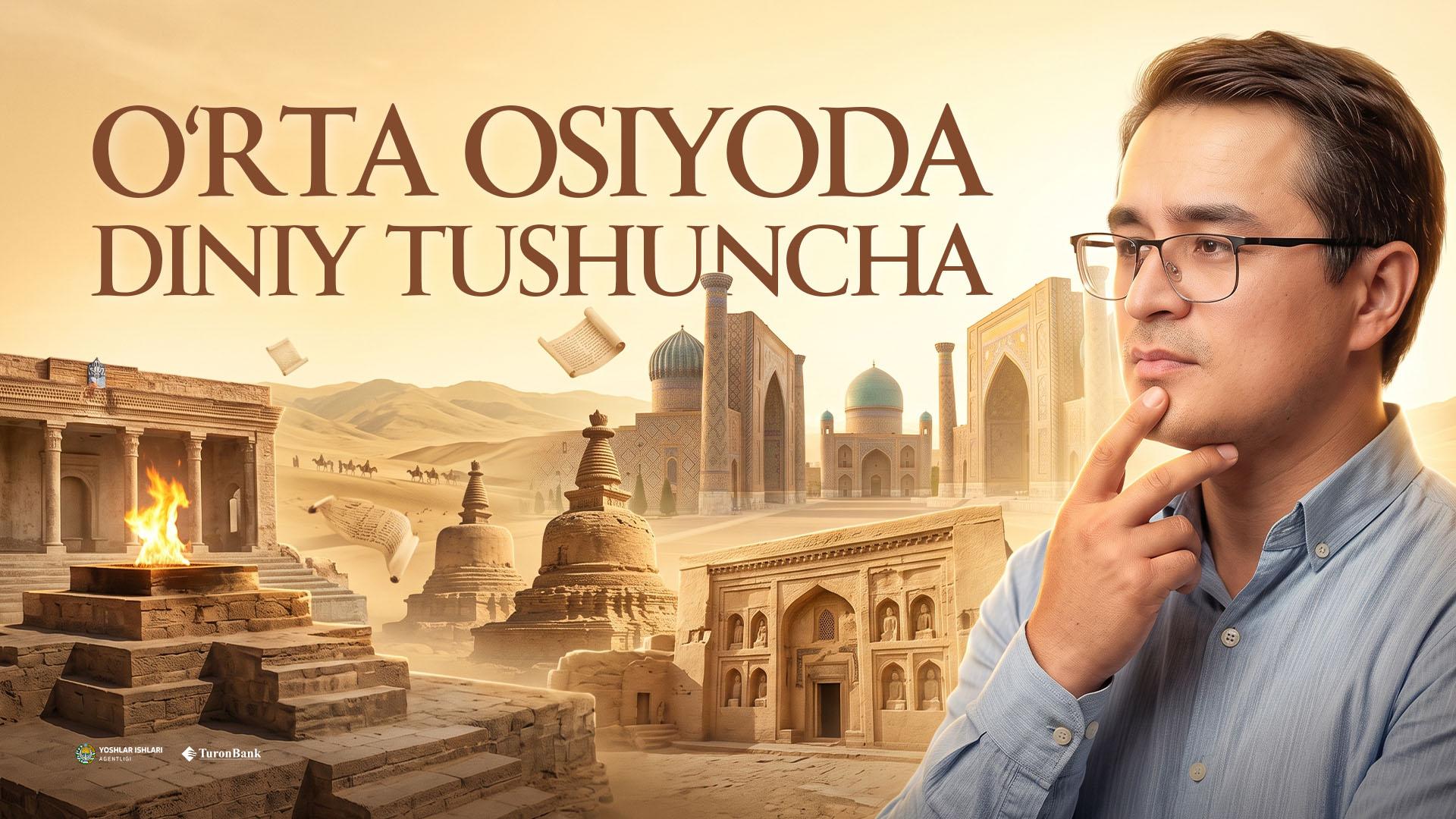 O’rta Osiyo tarixida diniy tushunchalarning paydo bo’lishi