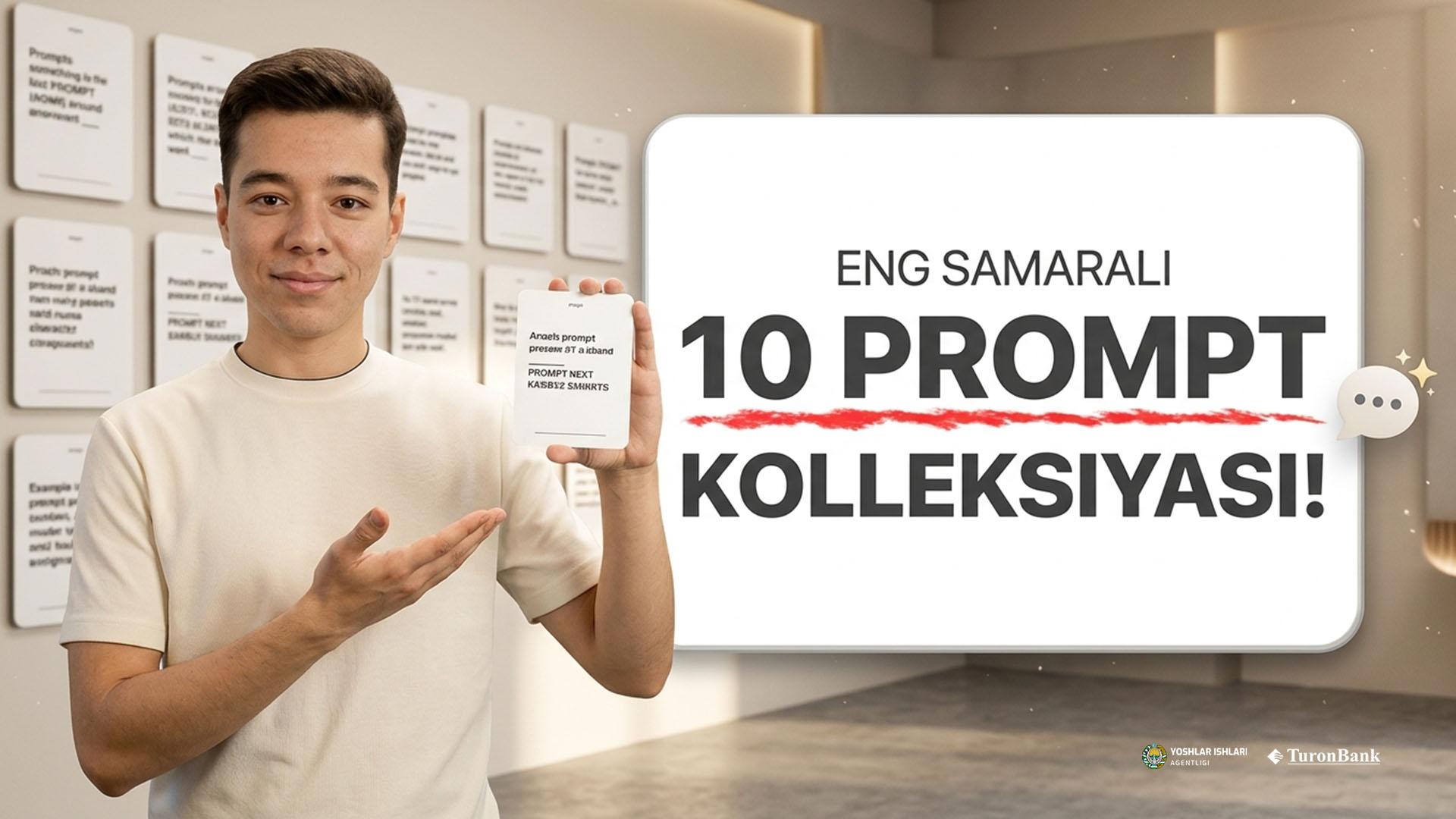 10 ta eng samarali promptlar
