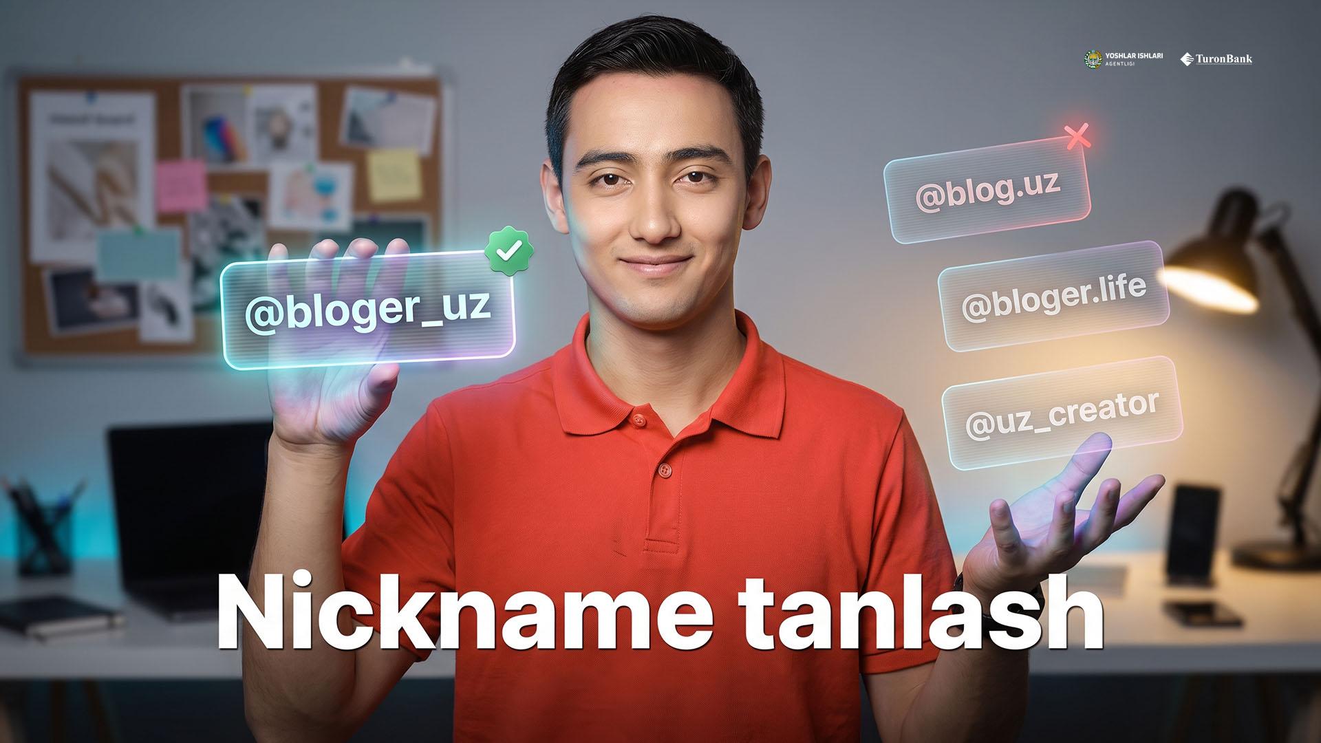 Nickname qanchalik muhim?