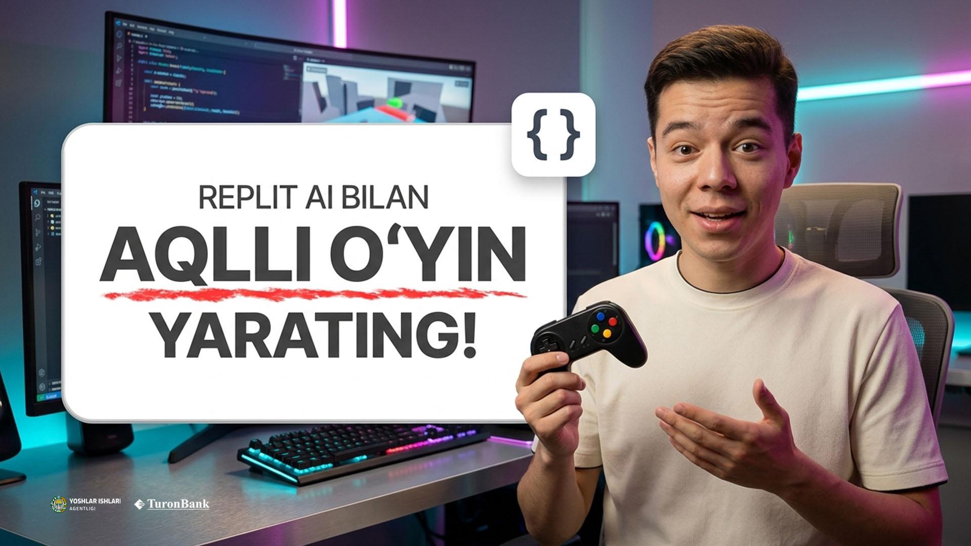 Replit AI yordamida aqlli o‘yinlar yaratish