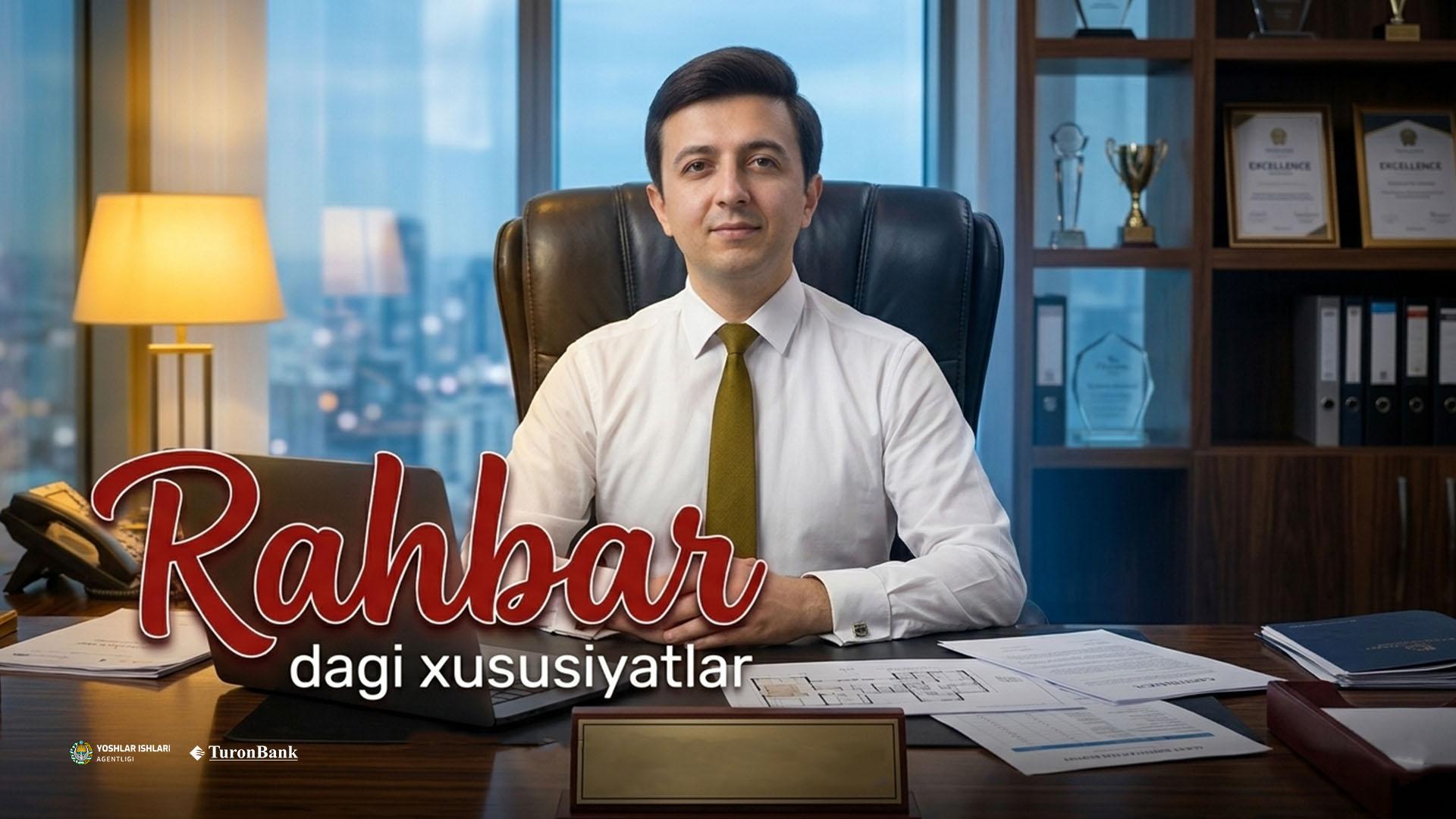 Rahbardagi xususiyatlar