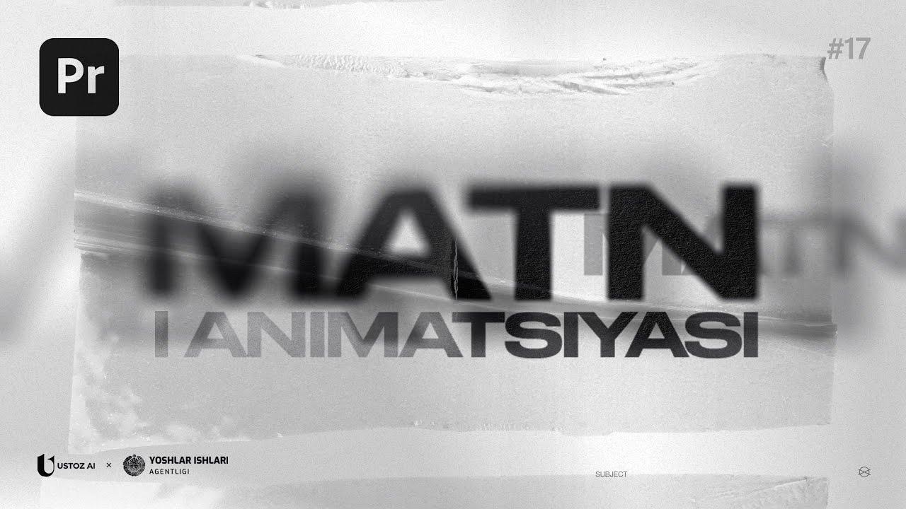 Yuqori darajada matn animatsiyalarini yaratish
