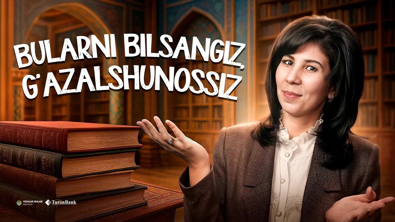 G‘azallarni tushunishni 7 daqiqada o‘rganasiz