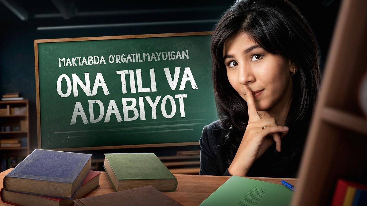 Maktabda o‘rgatilmaydigan ona tili va adabiyot kursi | Kirish darsi