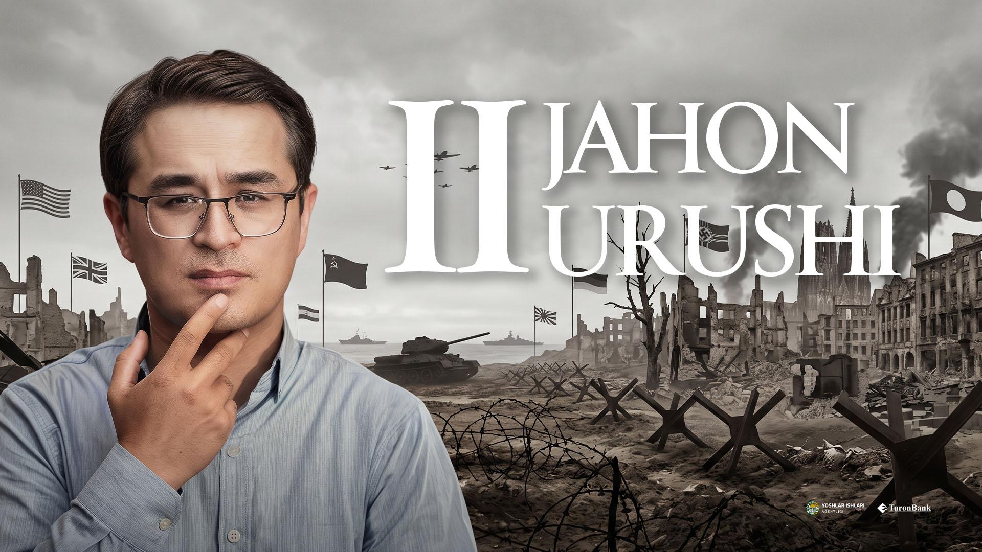 Ikkinchi jahon urushi haqida