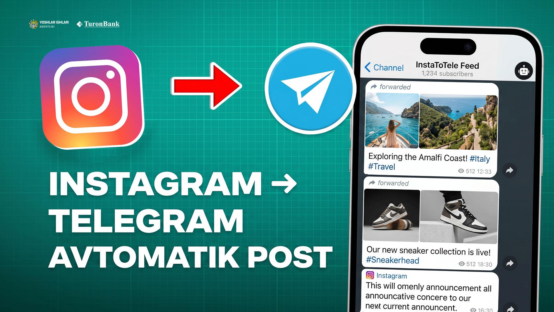 Instagramdagi yangi postlarni avtamatik Telegram kanalga joylashtirish
