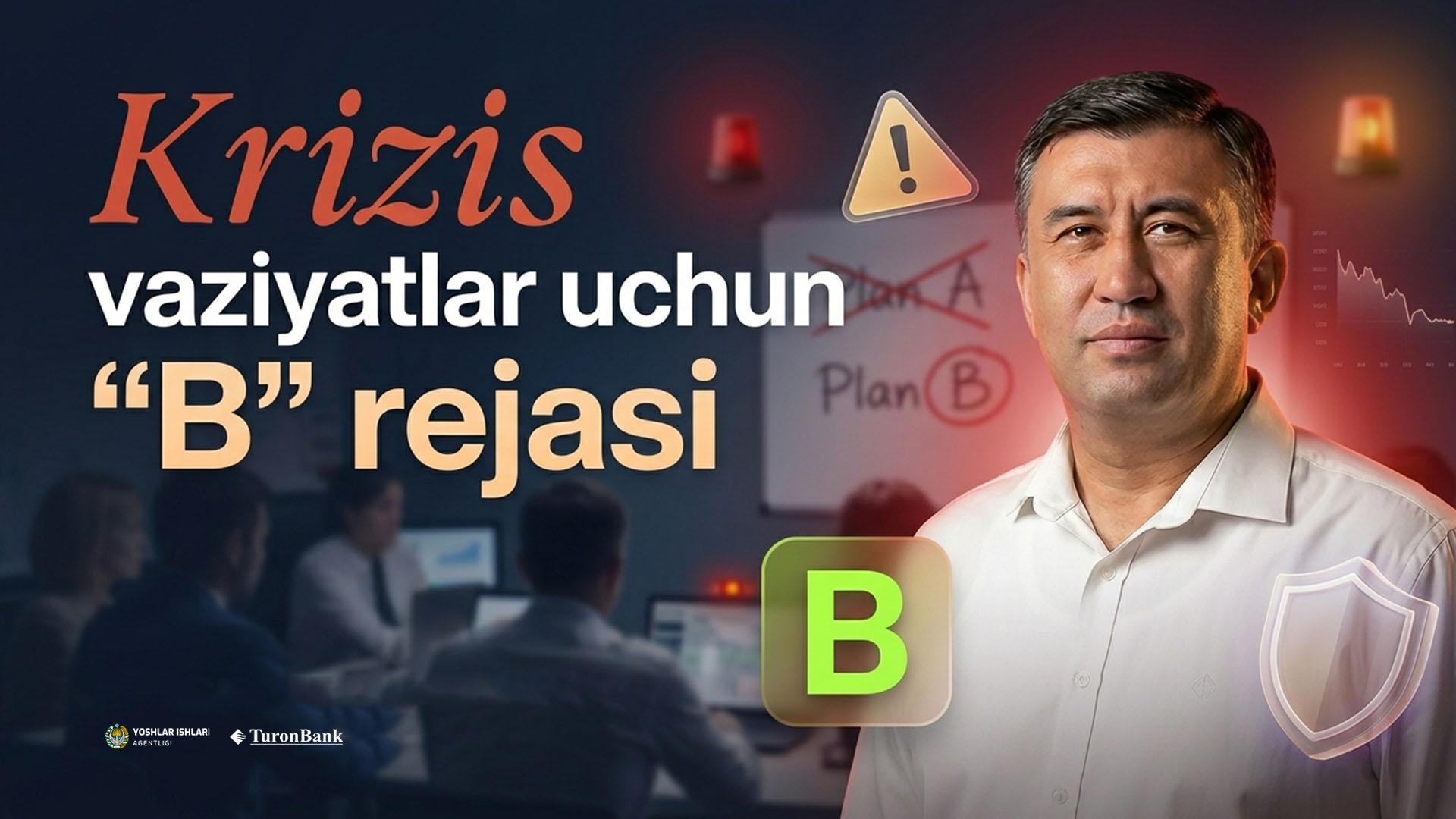 Krizis vaziyatlar uchun "B" rejasi