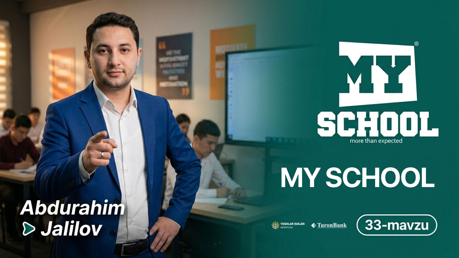 Abdurahim Jalilov -My school