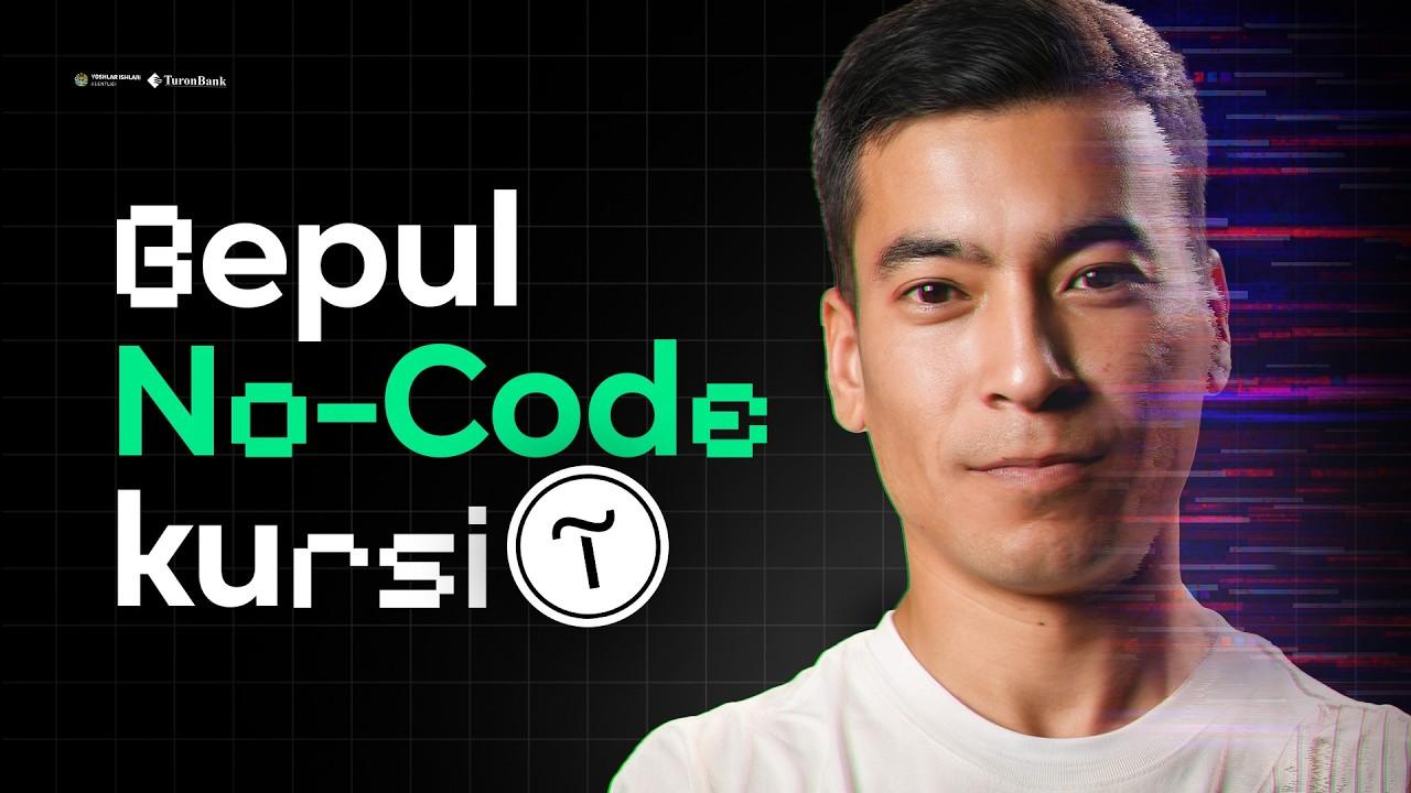 Bepul no-code kursi. Kod yozmasdan dasturchi bo‘lish