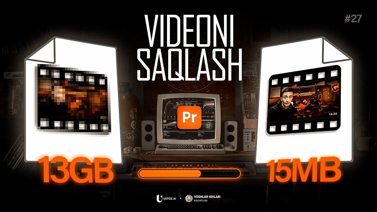 Video megabaytini tushirib saqlash