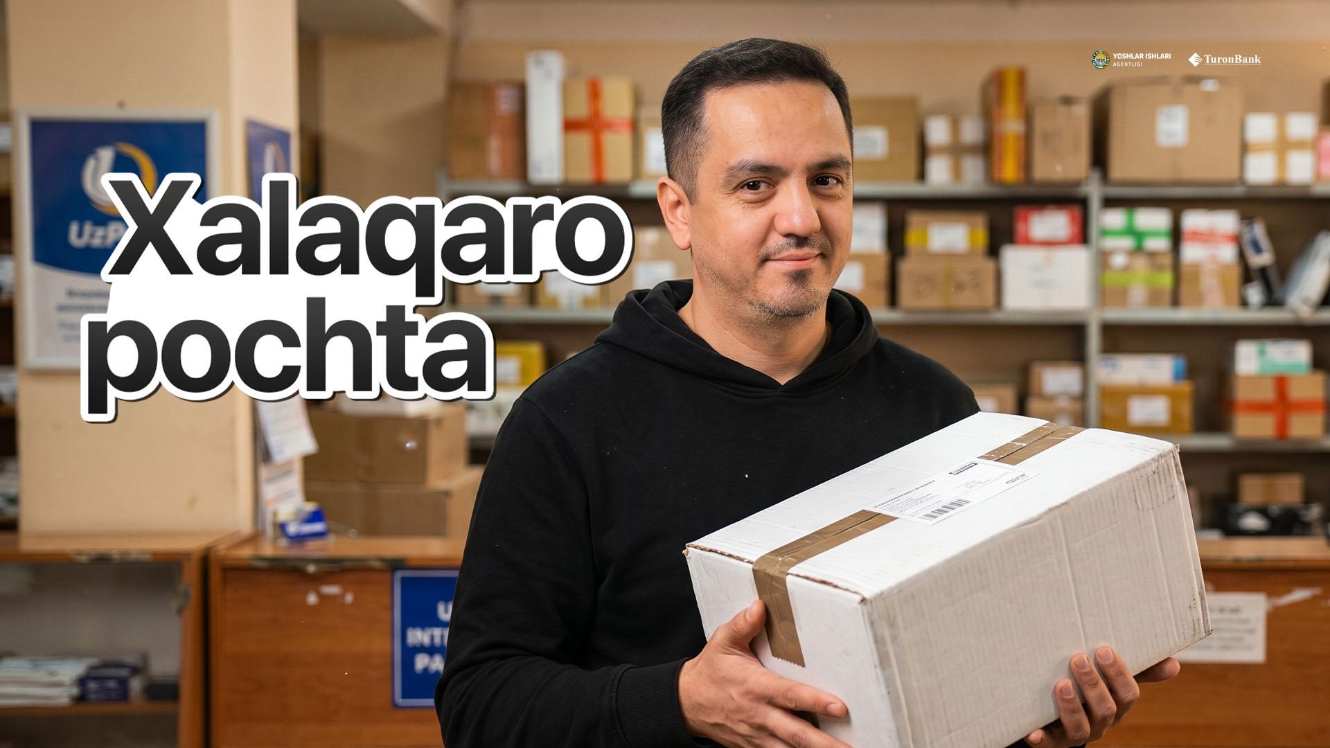 Xalqaro pochta orqali buyurtma jo‘natish (UzPost)
