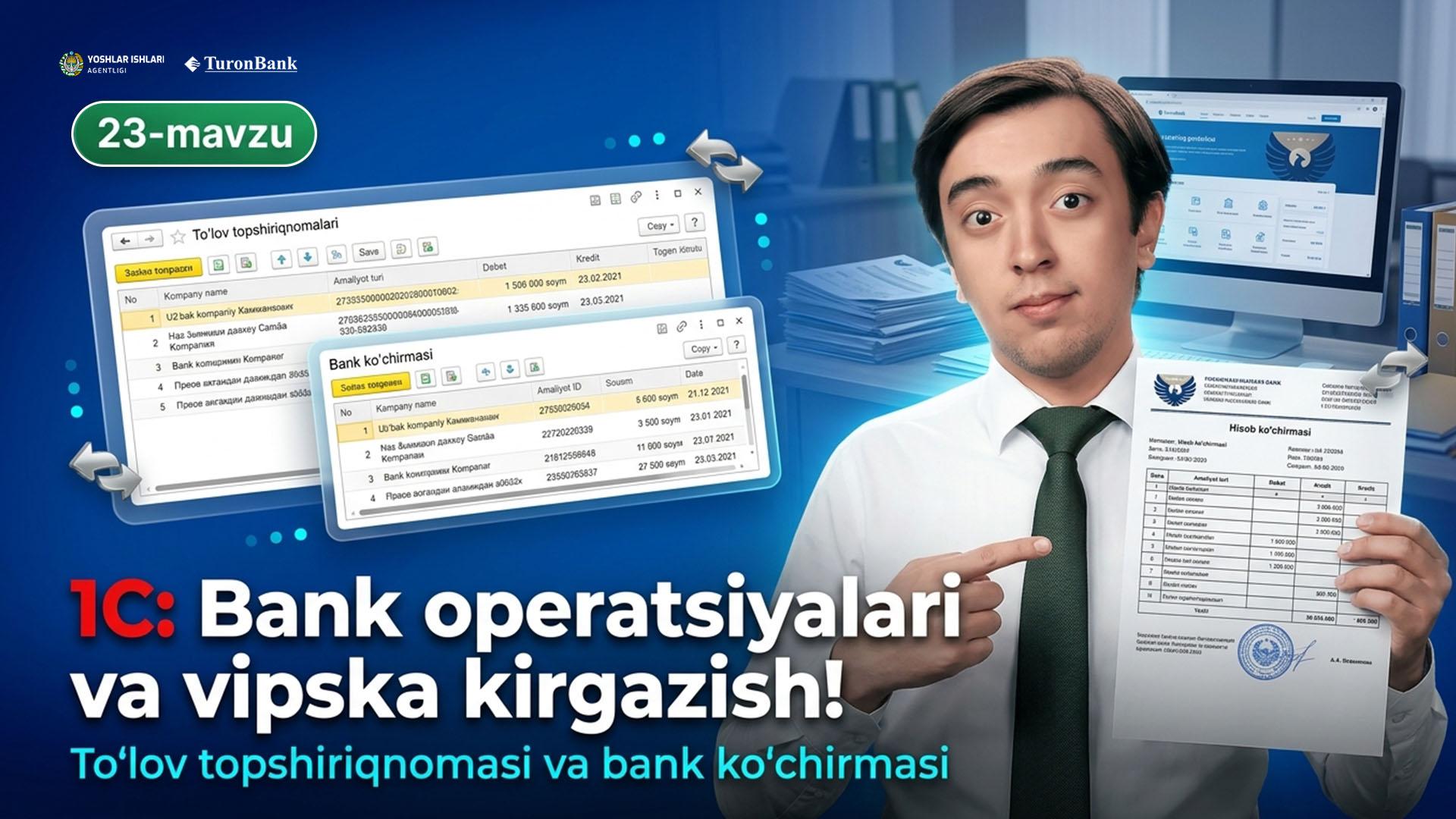 1C- Bank operatsiyalari bilan ishlash to’liq dars, vipska kirgazish. 