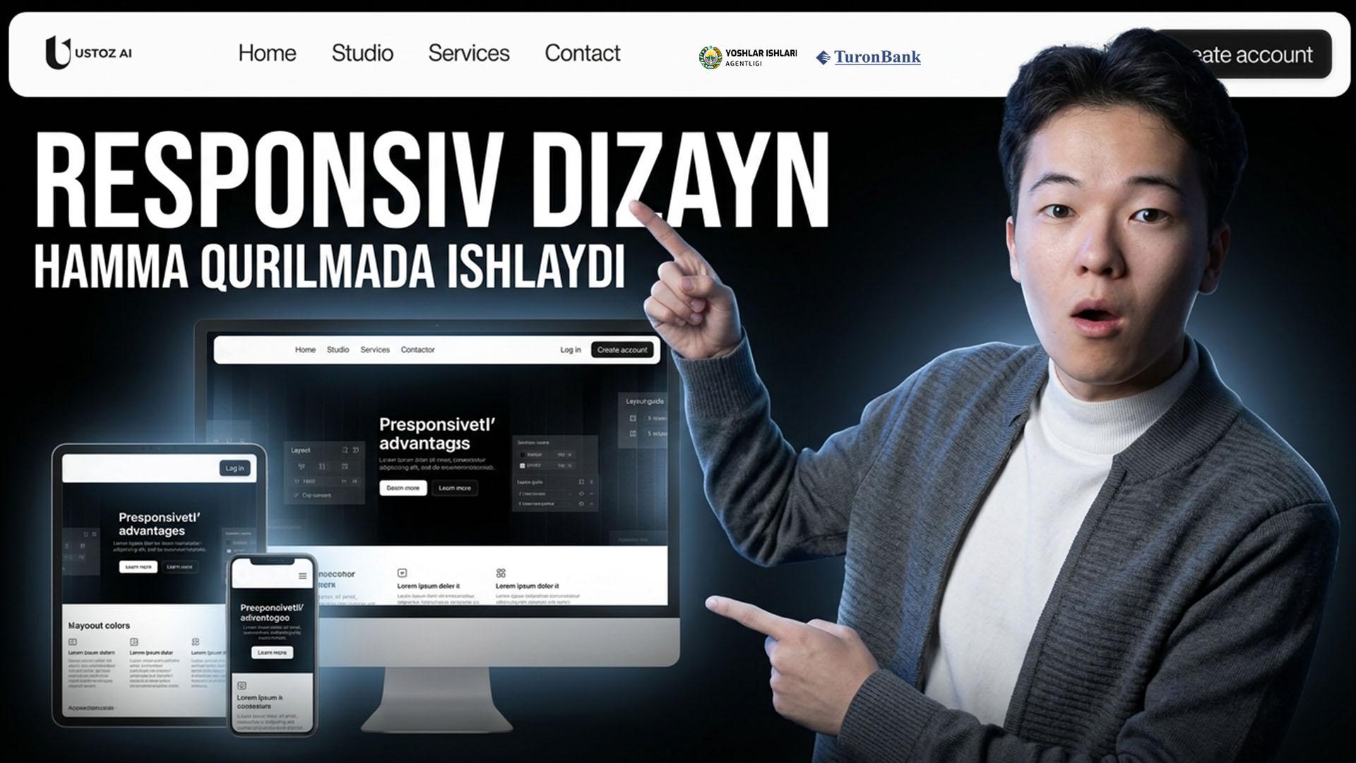 Responsiv dizayn va qurilmalar bo‘yicha moslashuv