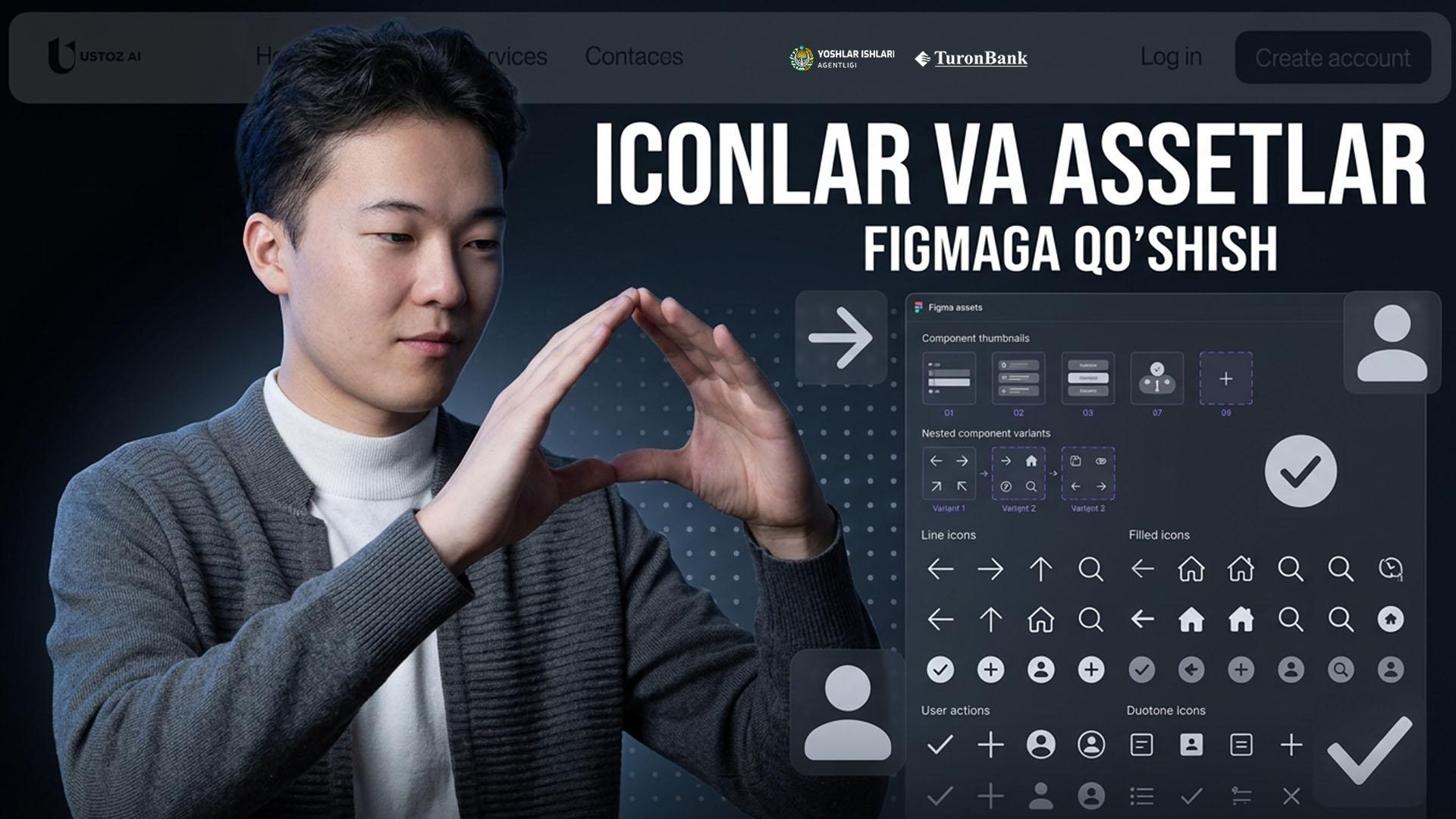 Iconlar, assetlar va komponentalarni Figma'ga qo‘shish