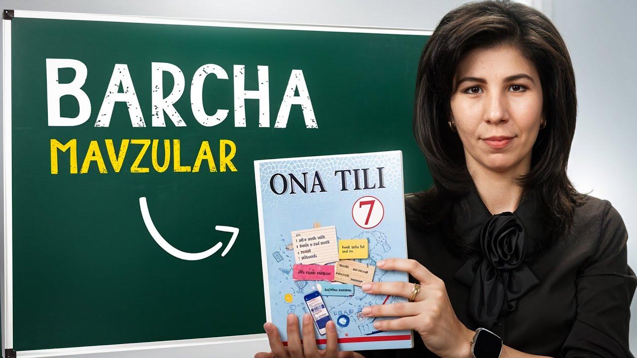 30 daqiqada 7-sinf ona tilini o‘rganasiz (to‘liq kurs)