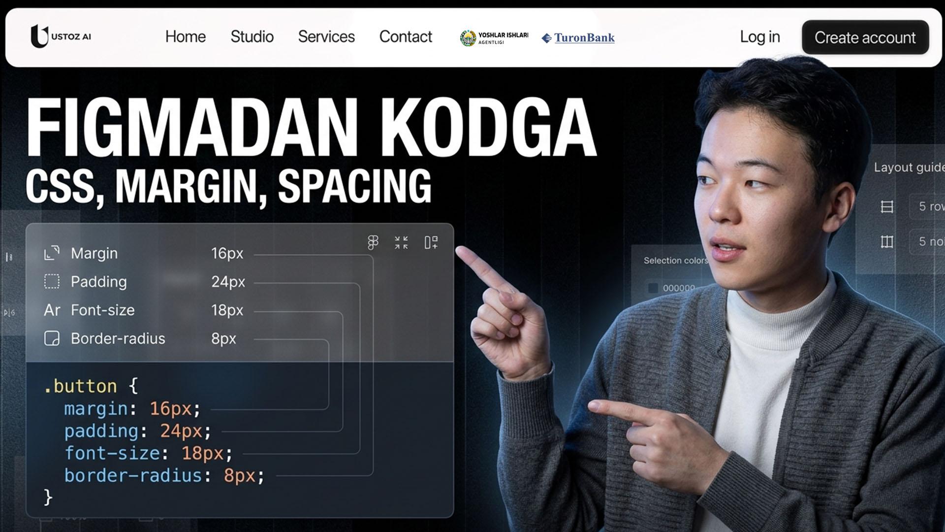 Figma’dan kodga: CSS, margin, spacing tushunchalari