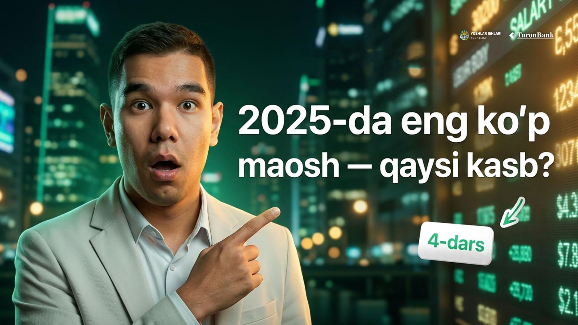 2025-yil qaysi kasbdagilarga eng ko‘p oylik to‘lashyapti?