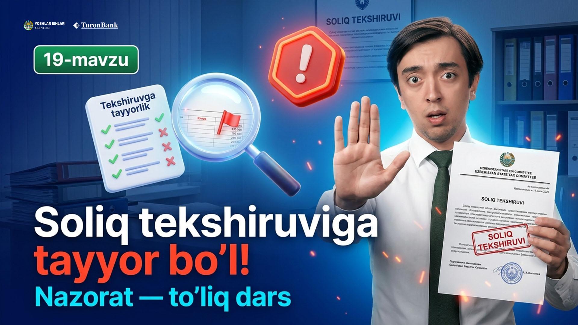 Soliq tekshiruvlariga tayyor turing. Soliq nazorati to’liq dars