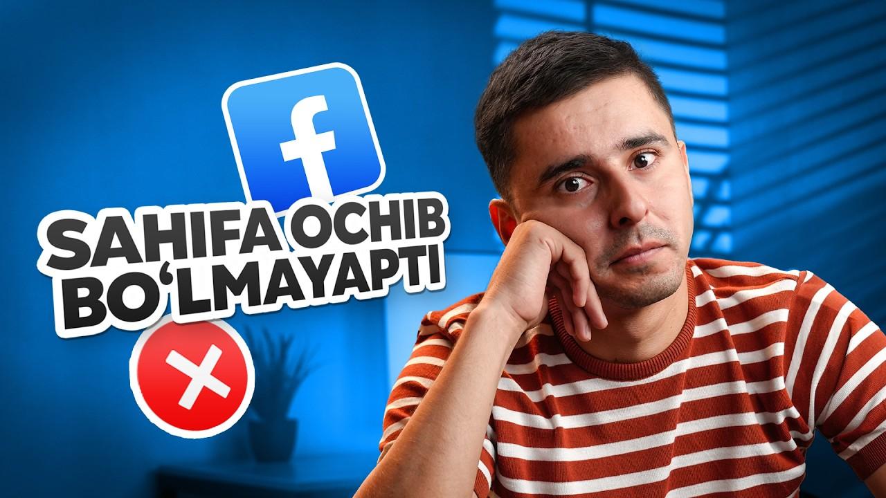 Facebook sahifa ocholmayotgan bo‘lsangiz, bu videoni ko‘ring