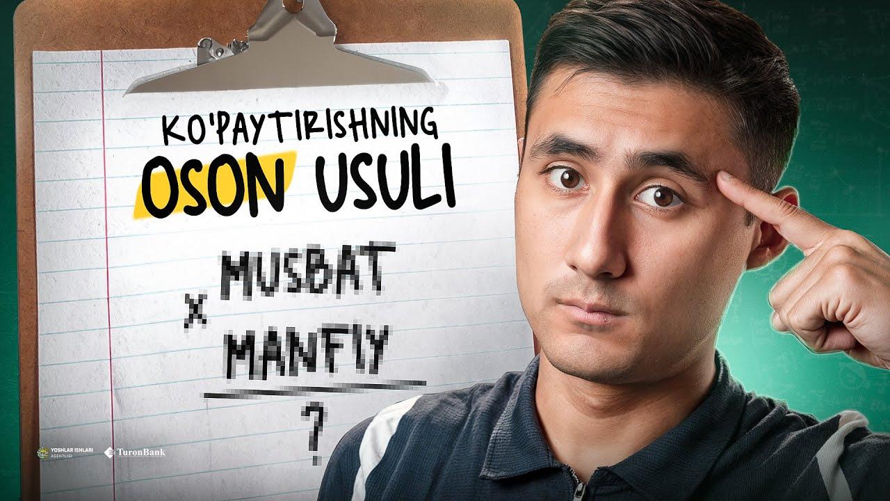 Musbat va manfiy sonlarni ko‘paytirish