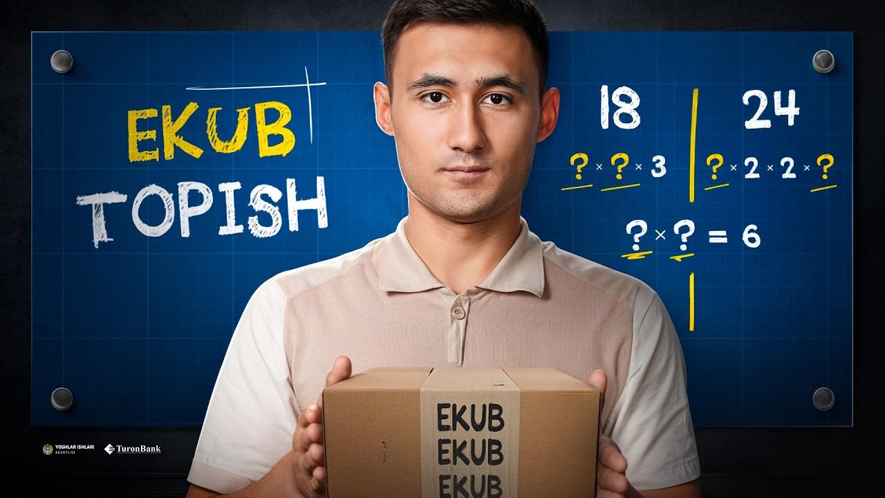 EKUB topishning oson usuli 