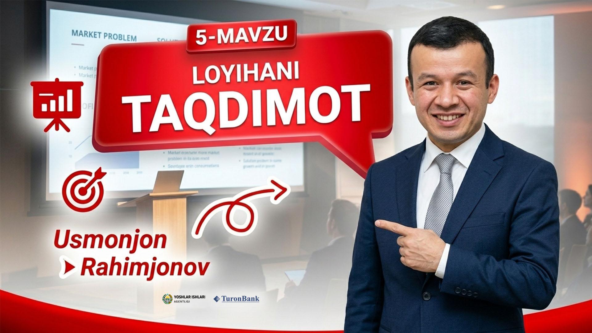 Startap loyihani taqdimotini tayyorlash | Usmonjon Rahimjonov