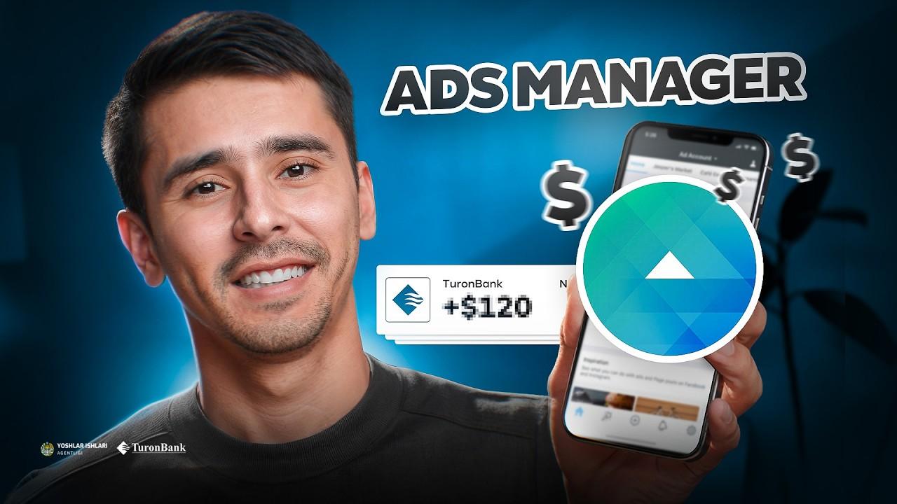 Ads Manager: $1000 reklama byudjetidan $120 tejab qolish 