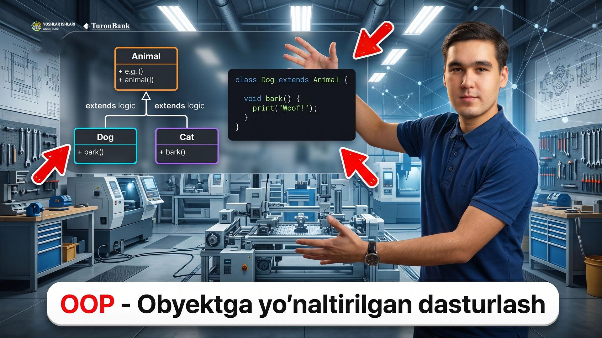 OOP (Object Oriented Programming) - Obyektga yo‘naltirilgan dasturlash tili