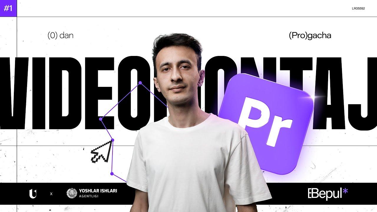 Bepul videomontaj kursi “0”dan “Pro”gacha