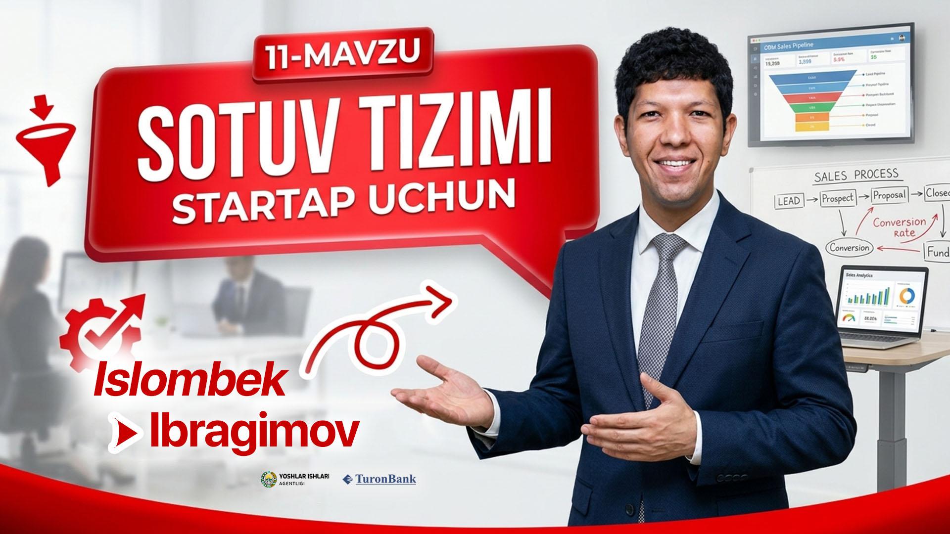 Startapning sotuv tizimini shakllantirish | Islombek Ibragimov