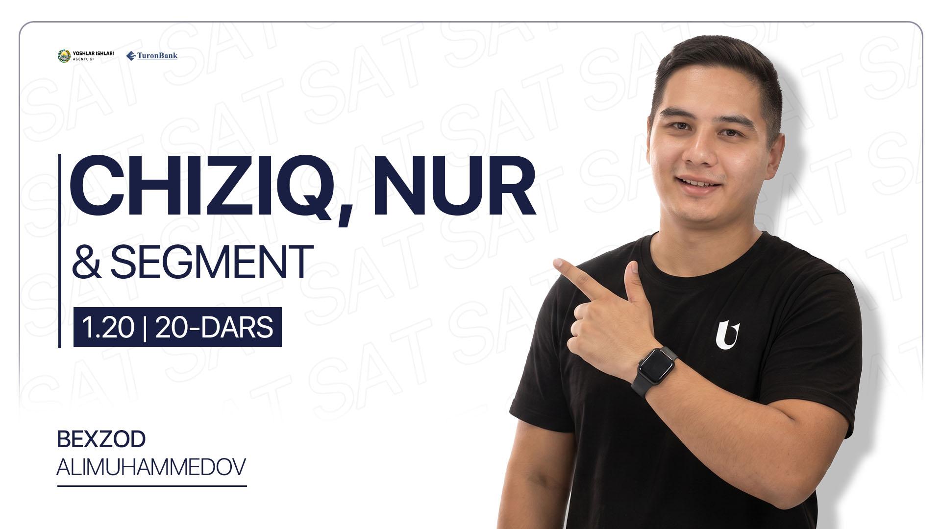 20-dars | Chiziq,nur & segment