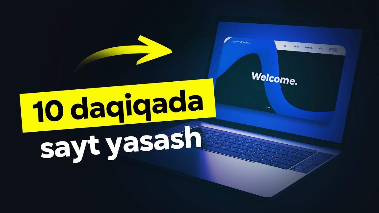 10 daqiqada kodsiz sayt tayyorlashni o‘rganasiz