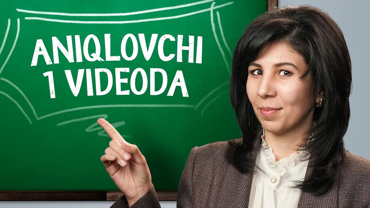 Aniqlovchi mavzusini 8 daqiqada o‘rganasiz 