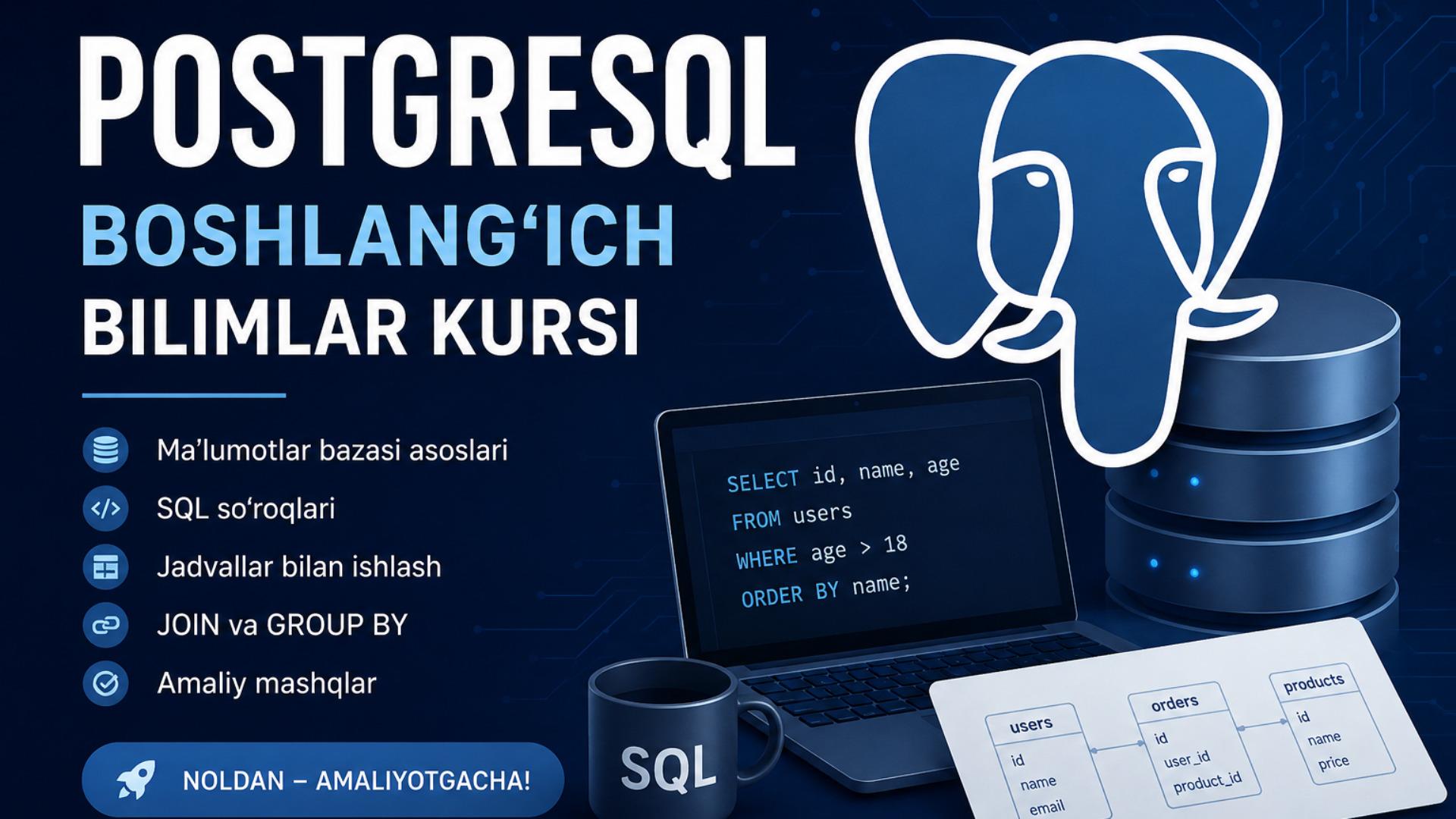 Postgresql (0 dan amaliyotgacha)
