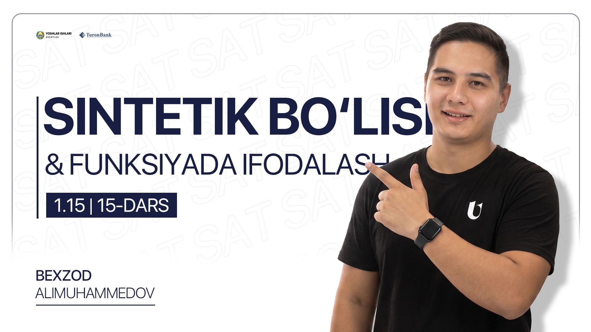 15-dars | Sintetik bo’lish & funksiyada ifodalash