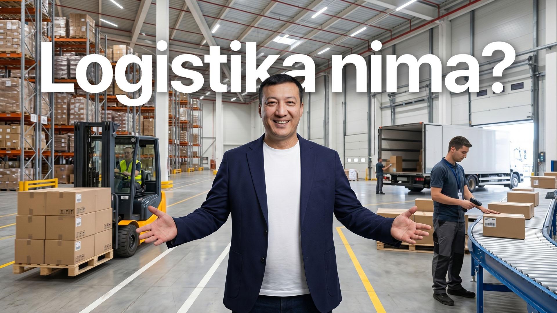 Logistika nima?