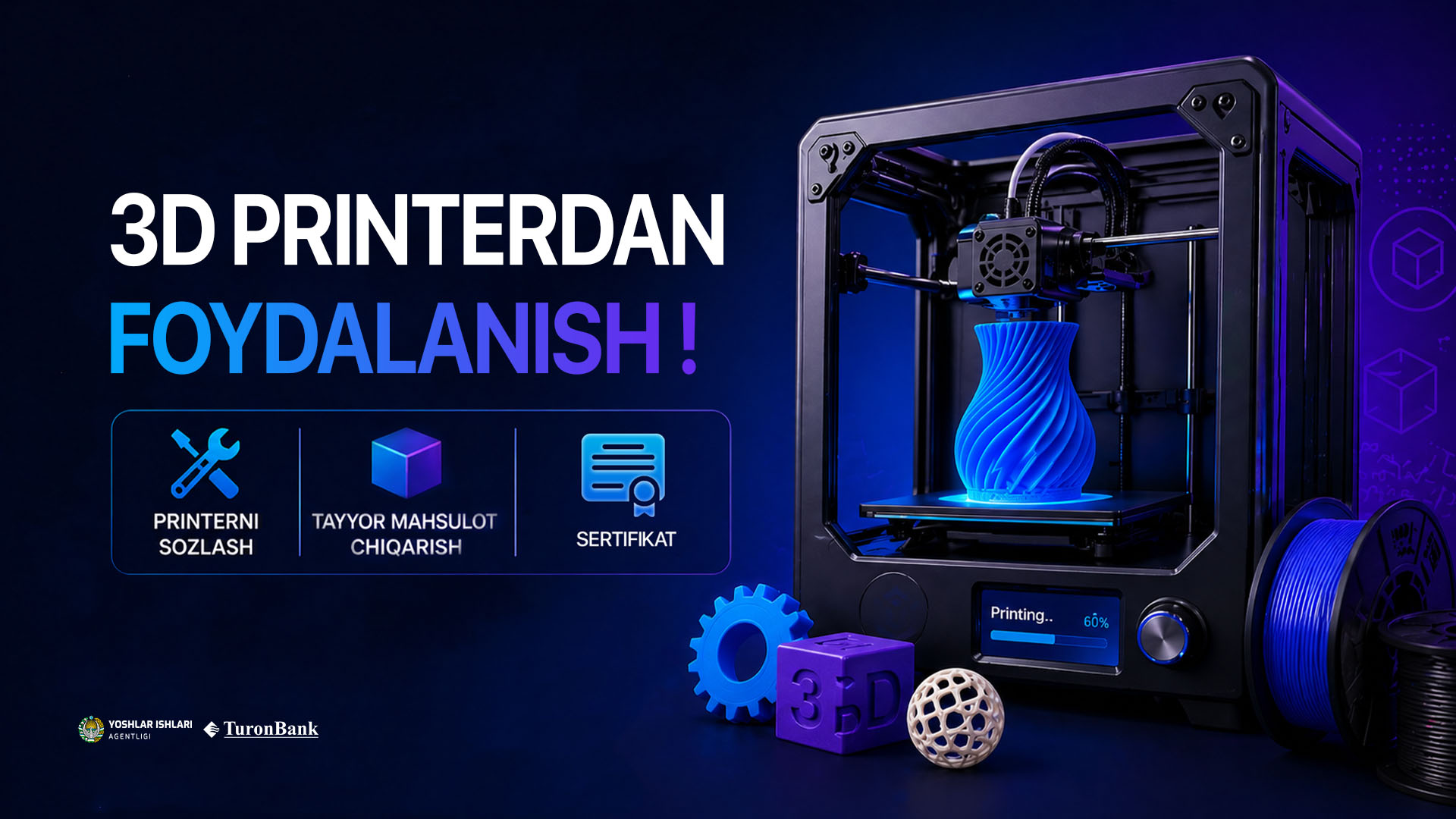 3D printerdan foydalanish